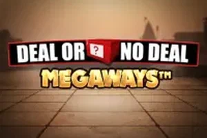 Play Deal or No Deal Megaways slot
